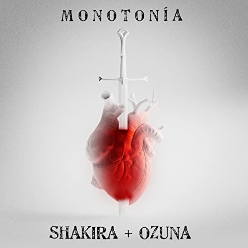 Shakira Ozuna Monotonia 2022